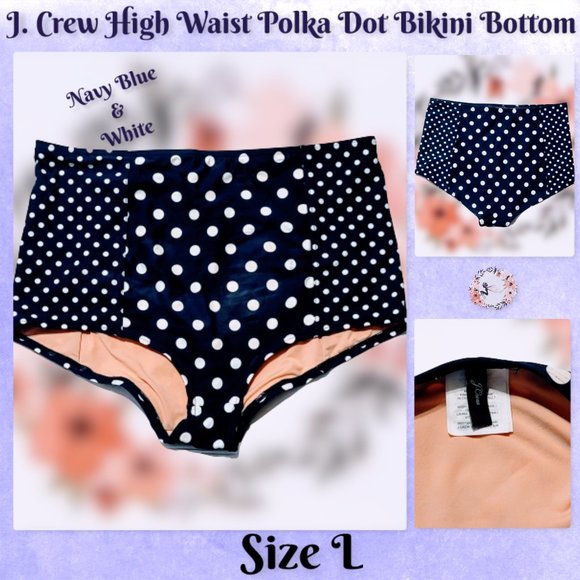 J. Crew Other - 💜J. Crew Navy & White Polka Dot High Waist Bikini Bottom Size L